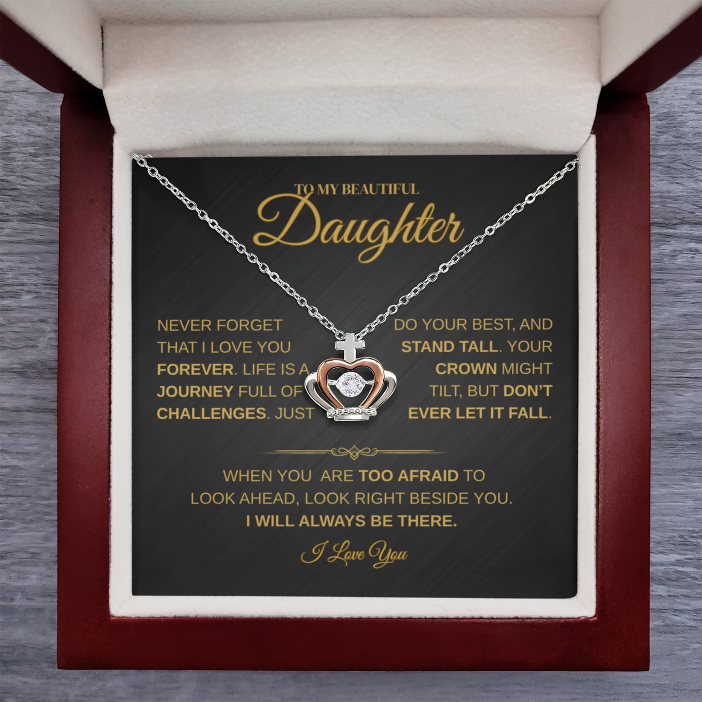 To My Beautiful Daughter | Stand Tall | Crown Necklace